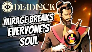 DEADLOCK - BROKEN #1 MIRAGE BUILD DESTROYS LOBBY | How to Play MIRAGE like an EXPERT