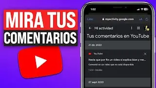 Cómo VER los COMENTARIOS que he HECHO en YOUTUBE (2026) Tutorial
