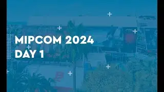 Mipcom 2024 - Day 1