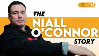 Our Podcast Sponsor | Niall O'Connor | #83