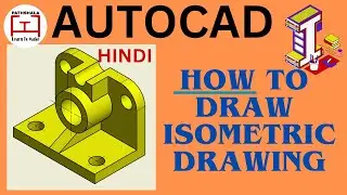 Isometric Drawing In AutoCAD||Isometric Drawing for Beginners||AutoCAD||#Engg.pathshala