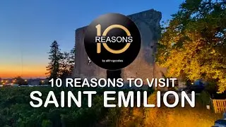 10 Reasons to visit Saint Emilion, France | ​⁠@Ten-Reasons