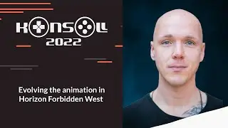 Konsoll 2022: Richard Oud - Evolving the animation in Horizon Forbidden West