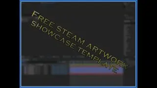 - FREE STEAM ARTWORK SHOWCASE TEMPLATE #9 | Download in the description.