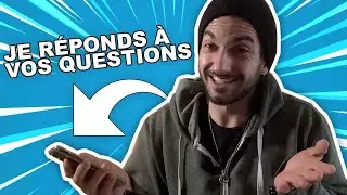 Je réponds à vos questions ! FAQ : spécial 3000 abonnés !