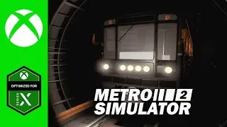Metro Simulator 2 First Look - Xbox Series X GamePlay