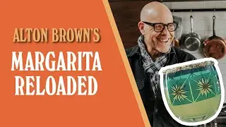 Alton Brown's Margarita Reloaded