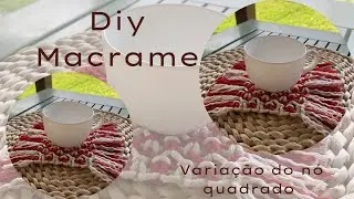 Diy Macrame - Variação do nó quadrado - Descanso de copo