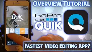 GoPro Quik App - Overview & Tutorial - iPhone Video Editor
