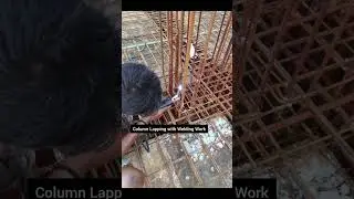 Column bars Lap & Welding 
