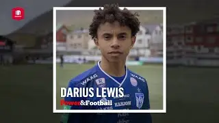 Power& Football | Darius Lewis Profile [Full HD] I Insight TV