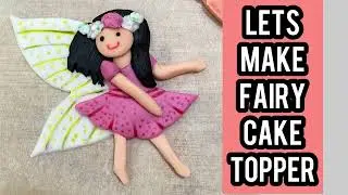 Fondant topper Fairy | How to make Fondant Cake Topper | Complete Tutorial | Samia's Kitchen