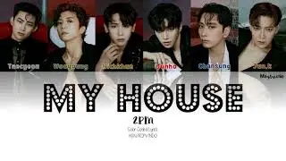 2PM - My House (우리집)(Indo Sub)