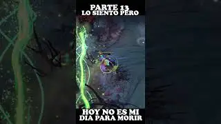 Lo siento pero hoy no es mi dia para morir - parte 13