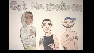 GET MA SMOKE ON - Greasy Peter, Tinydiamondz and Chief