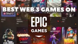 The Best Crypto Games Right Now! [Epic Games]