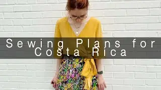 Sewing Plans for Costa Rica 2021 | Vacation sewing | All the linen and solids!