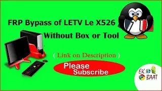 FRP Bypass of Letv Le x526 Without Box or Tool