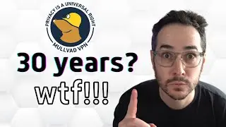 Mullvad Releases Update Not Useful for 30 Years?