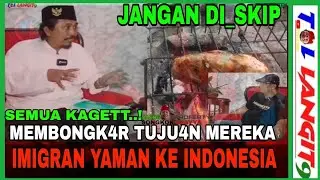 🇮🇩 WAH _ UNTUNG NONTON INI ❗JADI TAHU APA MAKSUD IMIGRAN YAMAN KE INDONESIA ❗😂😂🙏🙏