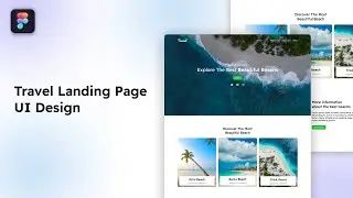Travel Landing Page UI Design - Figma