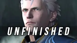 Devil May Cry 4 - The Unfinished DMC Game