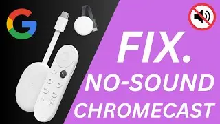 How to Fix No Sound on Chromecast for Android & Google TV: Step-by-Step Guide