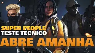 SUPER PEOPLE - ABERTURA AMANHÃ PARA TESTES TÉCNICOS!