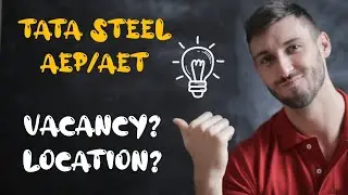 Tata steel AEP/AET 2023// Q&A video job, location & training