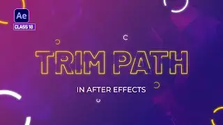 Trim Path in After Effects || After Effects Tutorial -  Class 18