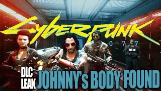 Cyberpunk 2077-DLC Leak Songbird and Johnny Silverhand Real Body Found