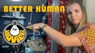 Making of Better Human