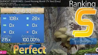 Osu! - Dr Stone - Burnout Syndromes - Good Morning World (TV Size) (Easy) 100% SS