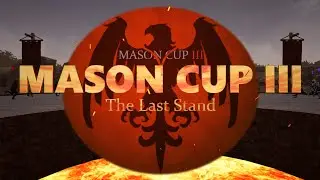 Mason Cup III Trailer Mordhau Tournament