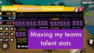Maxing my talent Stats to SSS in Anime Champions Simulator