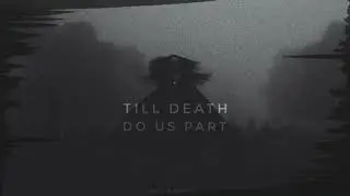 KIllA SouTh - Till Death Do Us Part(by Peter Gundry)  | FREE DOWNLOAD