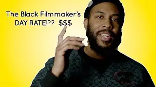 The Black Filmmakers Day Rate - Doing It For The Culture