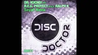 Dr. Kucho! Vs R.E.G. Project A.K.A. Ralph K 