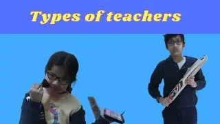 TYPES OF TEACHER#thedakadgang#funny