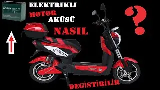 Elektrikli Motor Aküsü Nasıl Sökülür? Nasıl Takılır? Akü Sağlamlık Testi Nasıl Yapılır..?