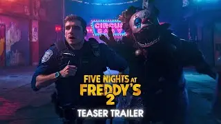 Пять ночей у Фредди 2 - ТИЗЕРНЫЙ ТРЕЙЛЕР (2025) Universal Pictures