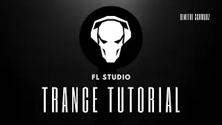 FL Studio  - Trance Tutorial