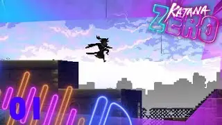 My Type Of Edge || Katana ZERO - Part 1