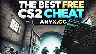 THE BEST FREE CS2 External Cheat - Anyx.gg