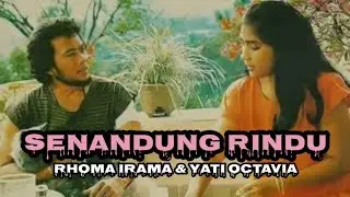 RHOMA IRAMA feat YATI OCTAVIA ( noer halimah ) SENANDUNG RINDU