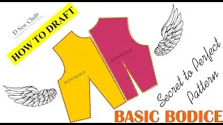 How to make Basic Bodice - The easy yet effective method