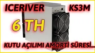 KASPA Mining | ICERIVER KS3M Kutu Açılımı | Amorti Süresi Detaylar...