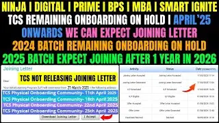 TCS Big Update 2024 Batch Remaining Joining Letter on Hold | 2025 Batch Joining After 1 Year in 2026