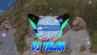 DJ REMIX YALAN FULL BASS - (Hits Media REMIX)