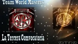 La Tercera Convocatoria Team World Masters 2012